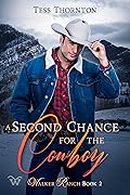 A Second Chance for the Cowboy