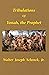 Tribulations of Yonah, the Prophet