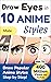 Draw Eyes in 10 Anime Styles - Male