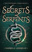 Of Secrets and Serpents
