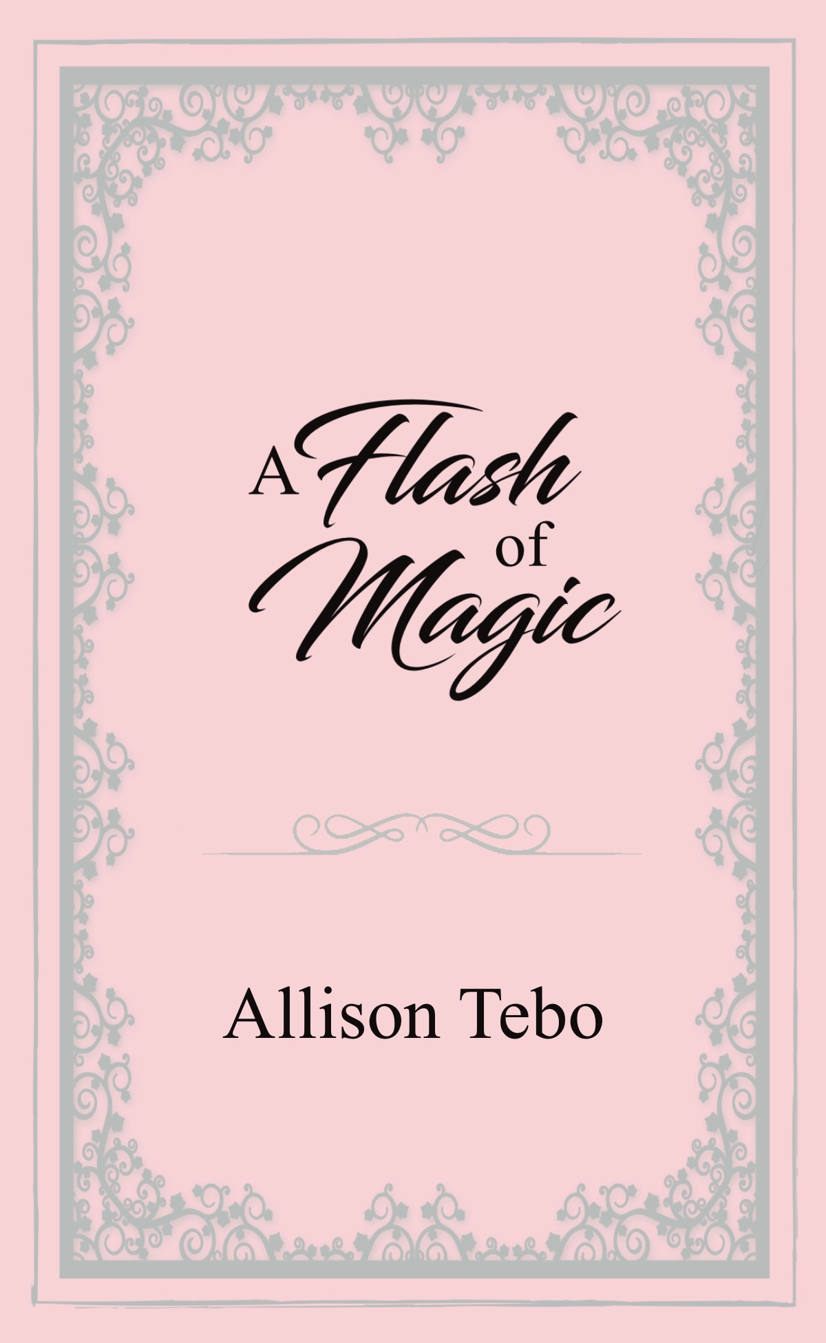 A Flash Of Magic: A Collection Of Tales of Ambia Short Fiction (The Tales of Ambia, #4)