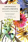 Book cover for American Wildflowers: A Literary Field Guide