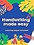 Handwriting Made Easy: Lett...