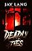 Deadly Ties