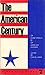 The American Century by Maxim Lieber
