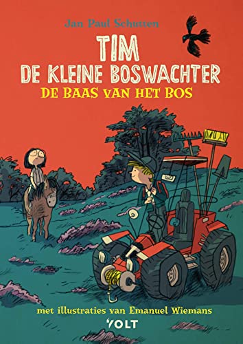 Tim de kleine boswachter: De baas van het bos (Hardcover)