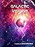 Galactic Visions