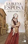 La buena esposa by Olalla García