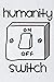 Humanity Switch Notebook: V...