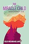 The Miracle Child...