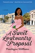 A Sweet Lowcountry Proposal (Brides of Lowcountry, #2)
