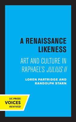 Renaissance Likeness: Art and Culture in Raphael's Julius II (Quantum Books)