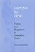 Loving the Fine: Virtue and...