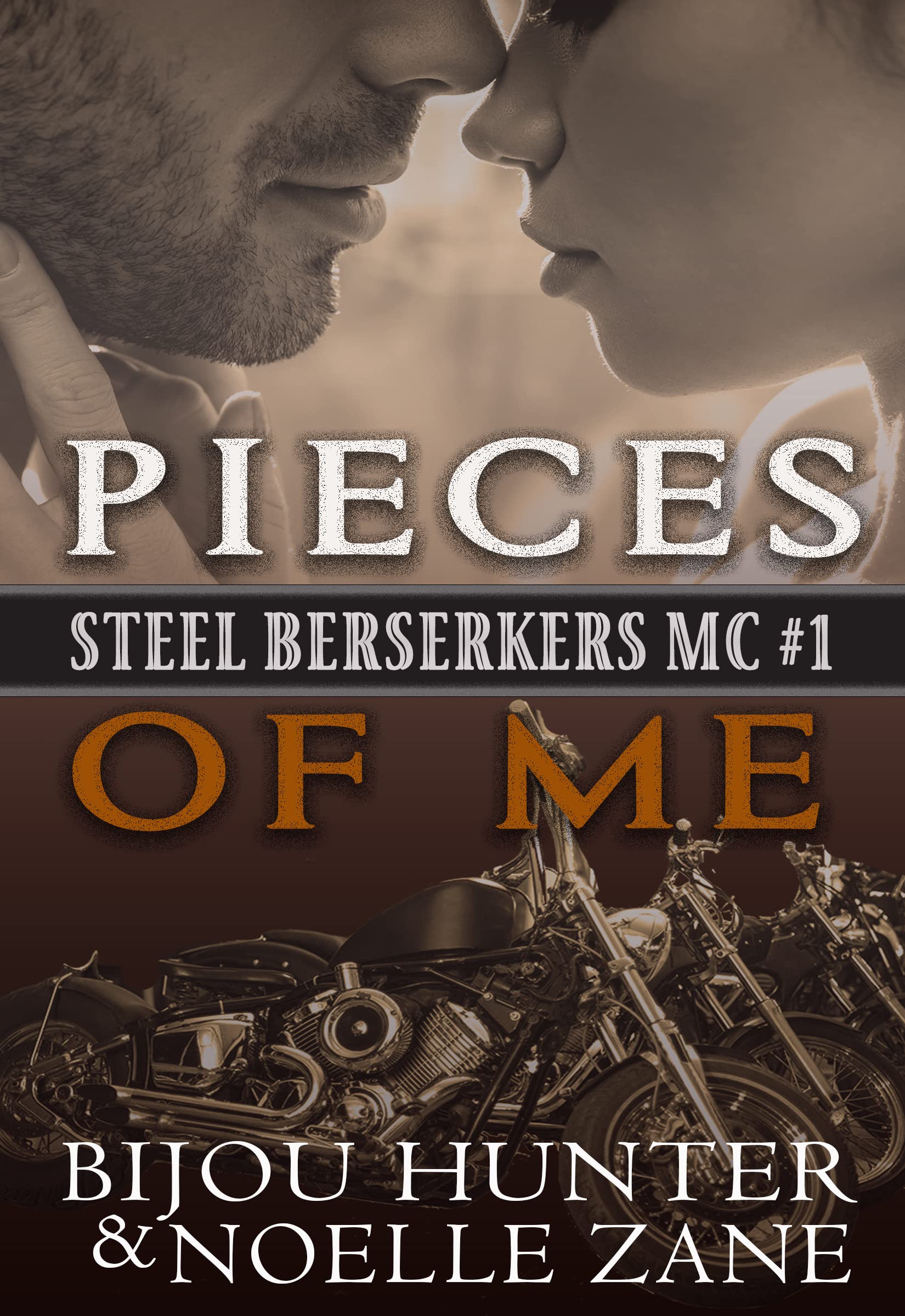 Pieces of Me (Steel Berserkers MC  #1)
