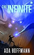 The Infinite (The Outside #3)