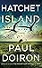 Hatchet Island by Paul Doiron