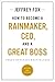 How to Become a Rainmaker, CEO, and a Great Boss: Three Business Bestsellers