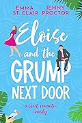 Eloise and the Grump Next Door (Oakley Island, #1)