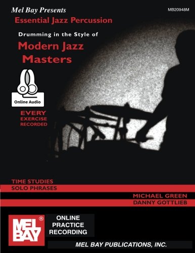 Essential Jazz Percussion: Drumming in the Style of Modern Jazz Masters (Paperback)