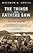 On to Tokyo: The Things Our Fathers Saw-The Untold Stories of the World War II Generation-Volume VIII