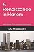 A Renaissance in Harlem by Lionel Bascom