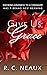 Give Us Grace by R. C. Neaux
