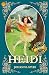 Heidi: Unabridged Joyful an...