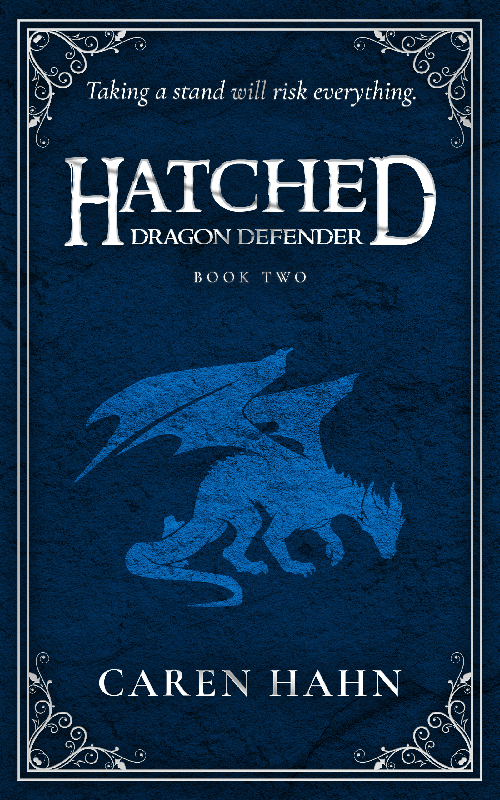 Hatched: Dragon Defender (Hatched #2)