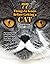 77 Things to Know Before Getting a Cat: The Essential Guide to Preparing Your Family and Home for a Feline Companion