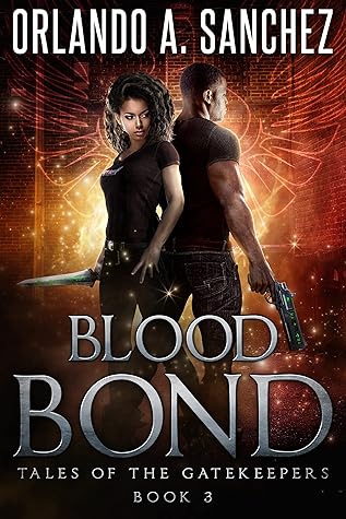 Blood Bond (Tales of the Gatekeepers, #3)