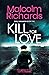 Kill For Love: An Emily Swanson Thriller (The Emily Swanson Series)