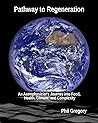 Pathway to Regeneration: An Astrophysicist's Journey into Food, Health, Climate, and Complexity