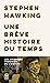 Une brève histoire du temps by Stephen W. Hawking