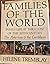 Families of the World: Family Life at the Close of the 20th Century