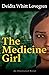 The Medicine Girl (The Medi...