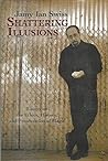Shattering Illusions by Jamy Ian Swiss