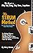The STRUM Method for Beginner and Intermediate Guitarists by Marty McLean