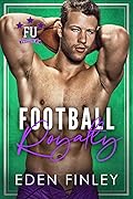 Football Royalty (Franklin U, #8)