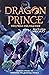 Dragon Prince – Der Prinz d...