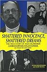 Shattered Innocence Shattered Dreams