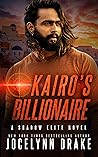 Kairo's Billionaire by Jocelynn Drake Kairo's Billionaire by Jocelynn Drake