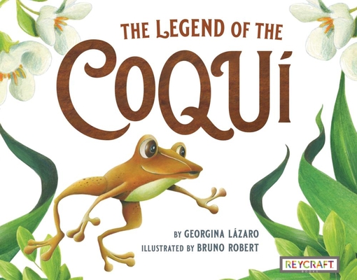 The Legend of the Coquí (Paperback)