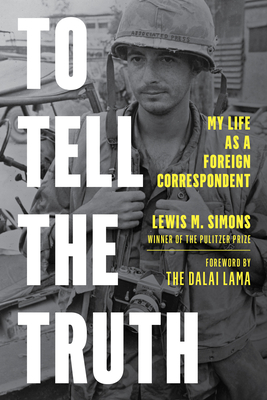 To Tell the Truth: My Life as a Foreign Correspondent (Kindle Edition)