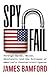Spyfail: Foreign Spies, Mol...