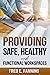 Providing Safe, Healthy, an...