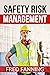 Safety Risk Management