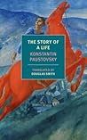 The Story of a Life by Konstantin Paustovsky
