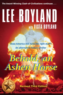 Behold, an Ashen Horse (Clash-of-Civilizations Trilogy)