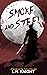 Smoke and Steel by L.R. Knight