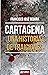 Cartagena: una historia de traiciones: Nuevo caso del inspector Martín Campillo (Saga del inspector Martín Campillo) (Spanish Edition)